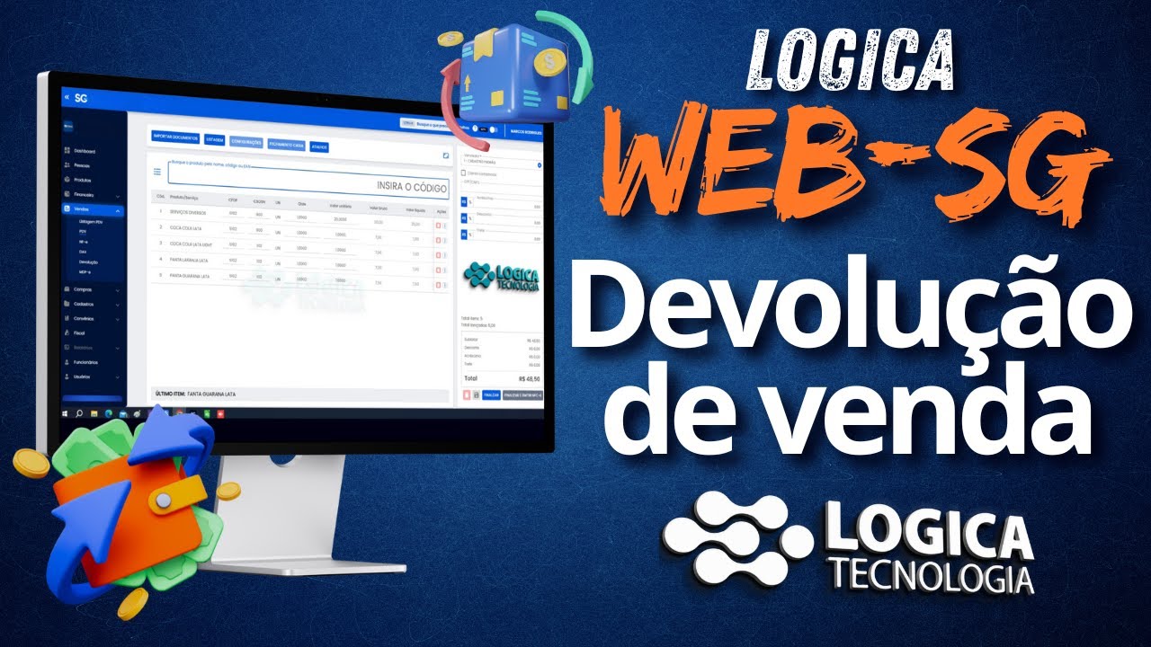 🔄 Como Fazer Devoluções no Lógica Web SG – Rápido, Fácil e com Ajuste Automático de Estoque e Caixa!
