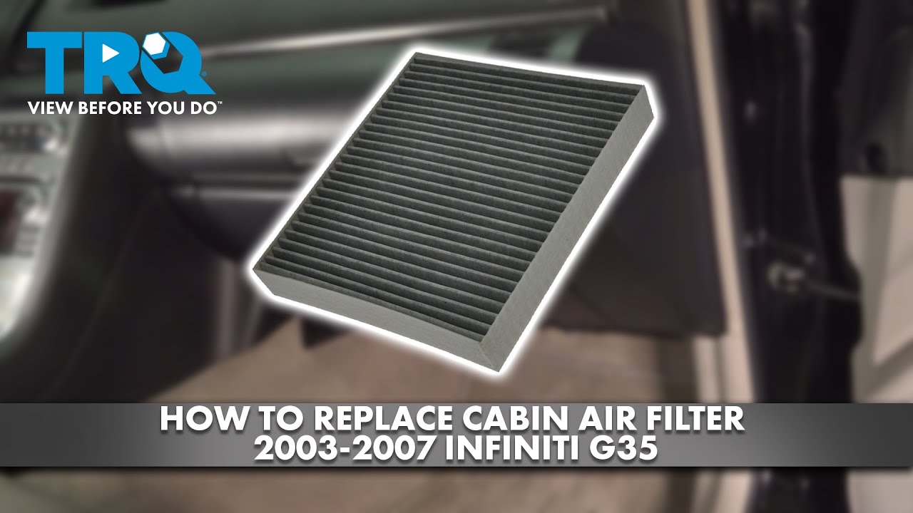 How to Replace Cabin Air Filter 2003-2007 Infiniti G35