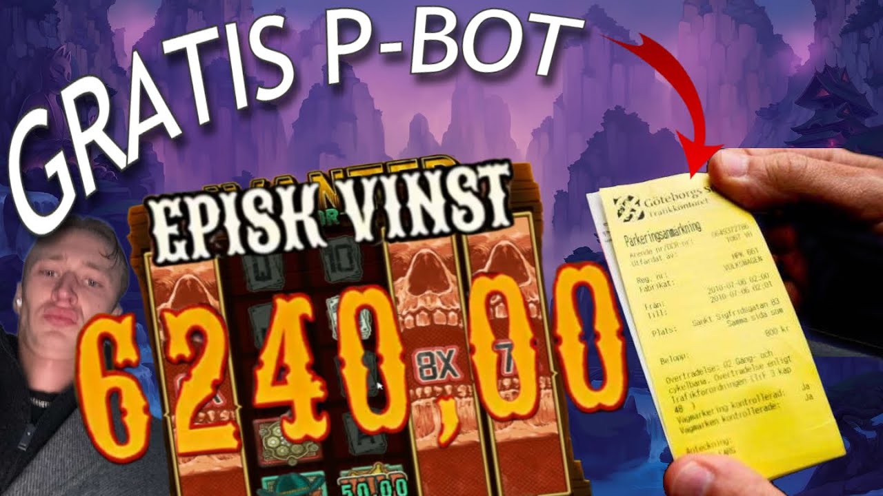 GAMBLAR MIN P-BOT FÖR ATT BETALA DEN GRATIS (sjuk comeback)