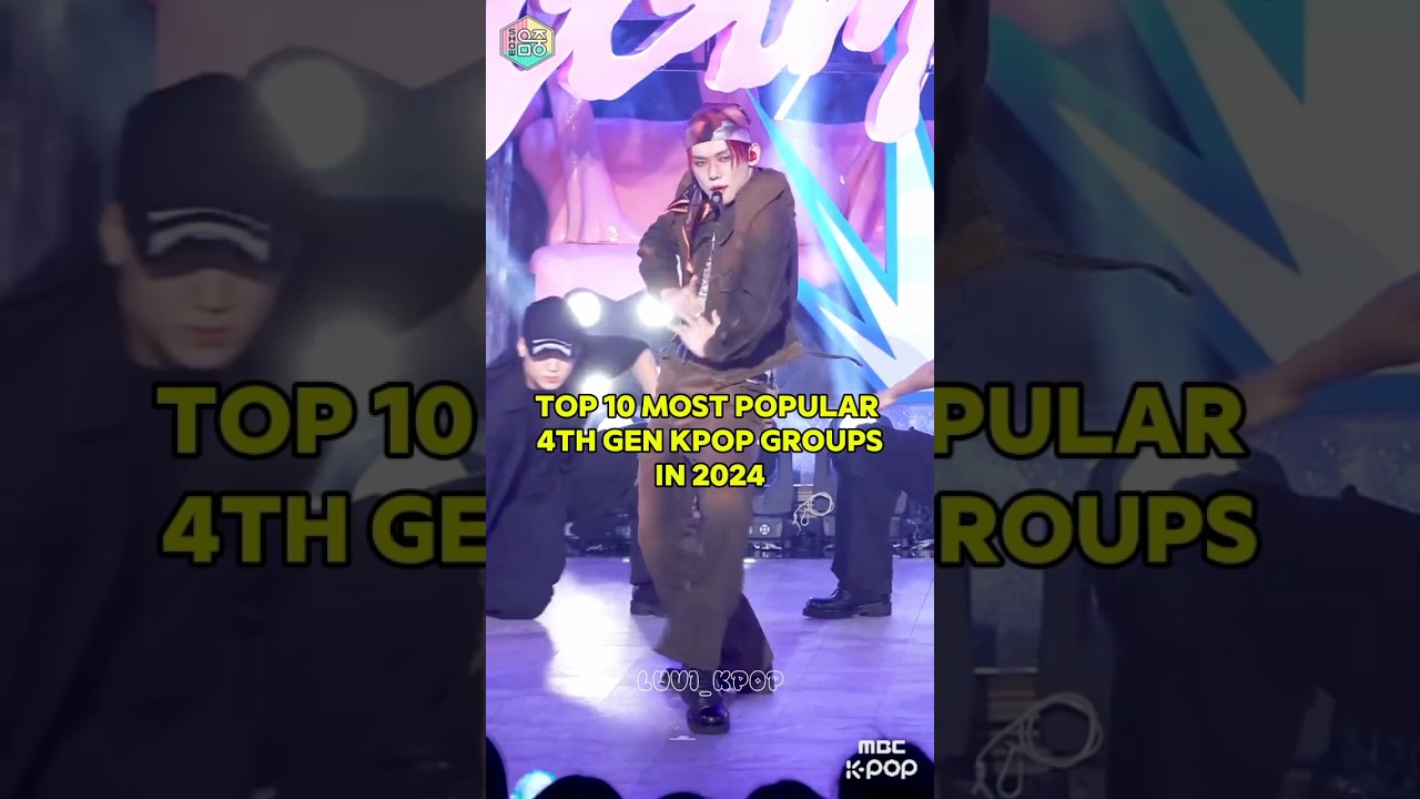 TOP 10 MOST POPULAR 4TH GEN KPOP GROUPS IN 2024#kpop #shorts