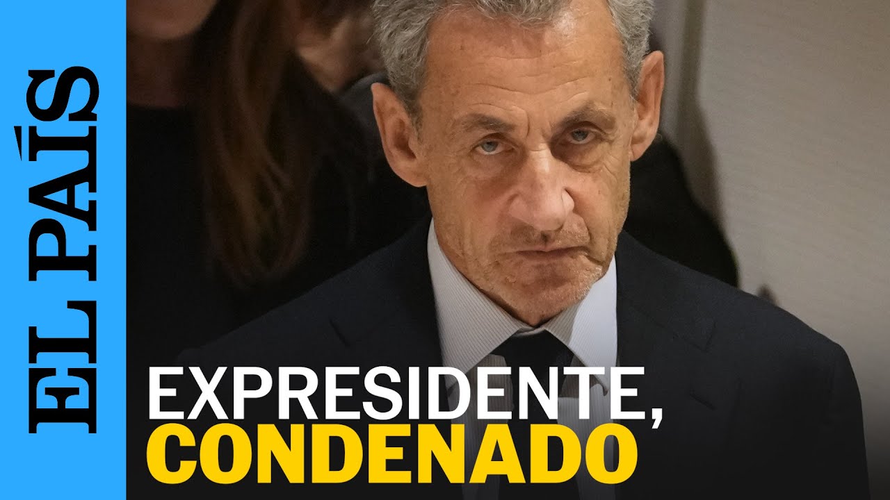 SARKOZY A PRISIÓN | Cárcel para el expresidente por un caso de la financiación con dinero libio