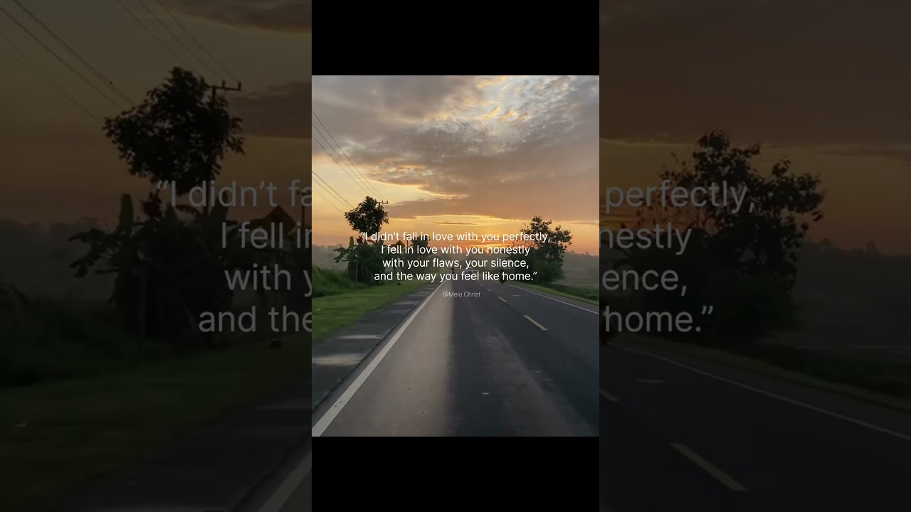 I Fell in Love with You Honestly | Deep Love Quote About Real Love 