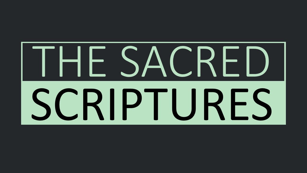 01 The Sacred Scriptures
