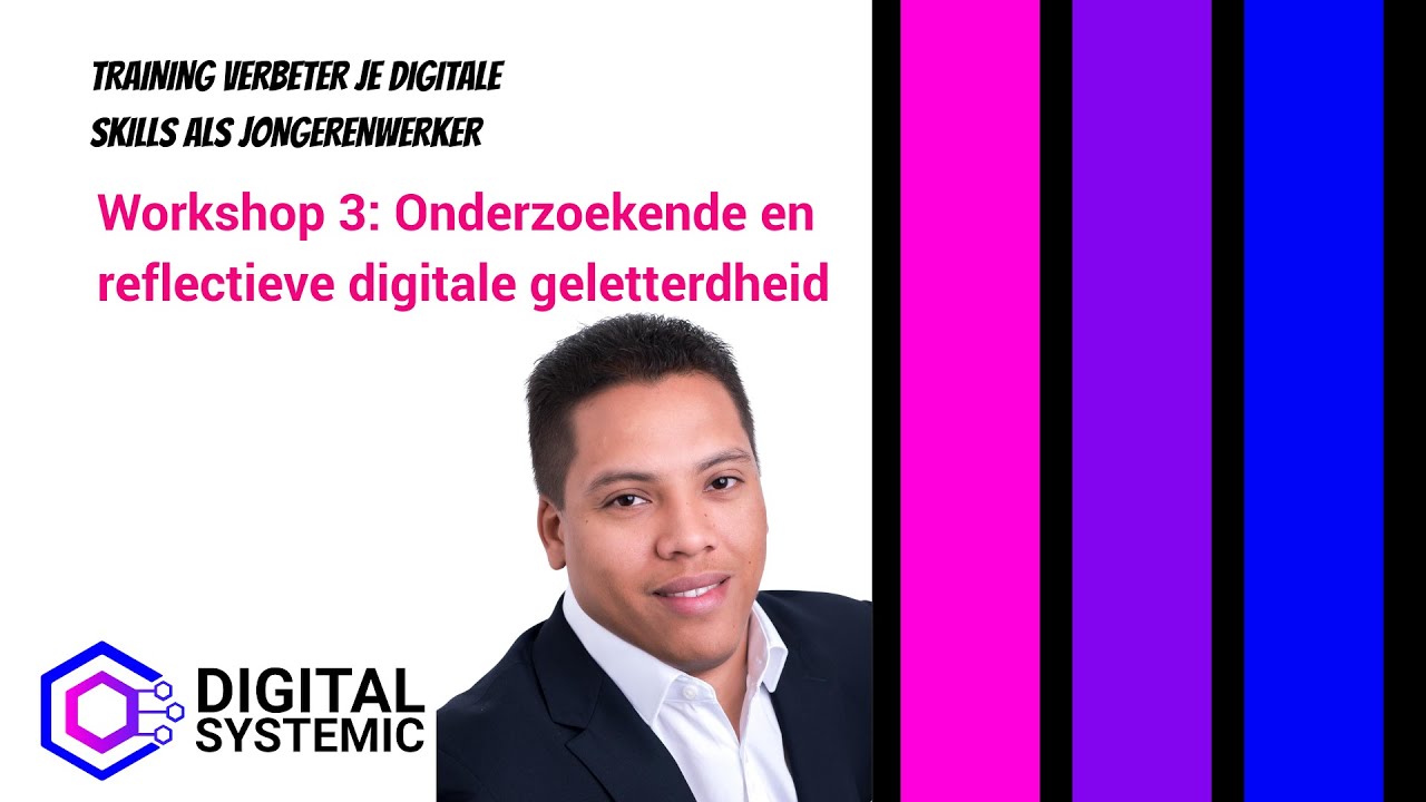 Digital Systemic - Workshop: Onderzoekende en reflectieve digitale geletterdheid
