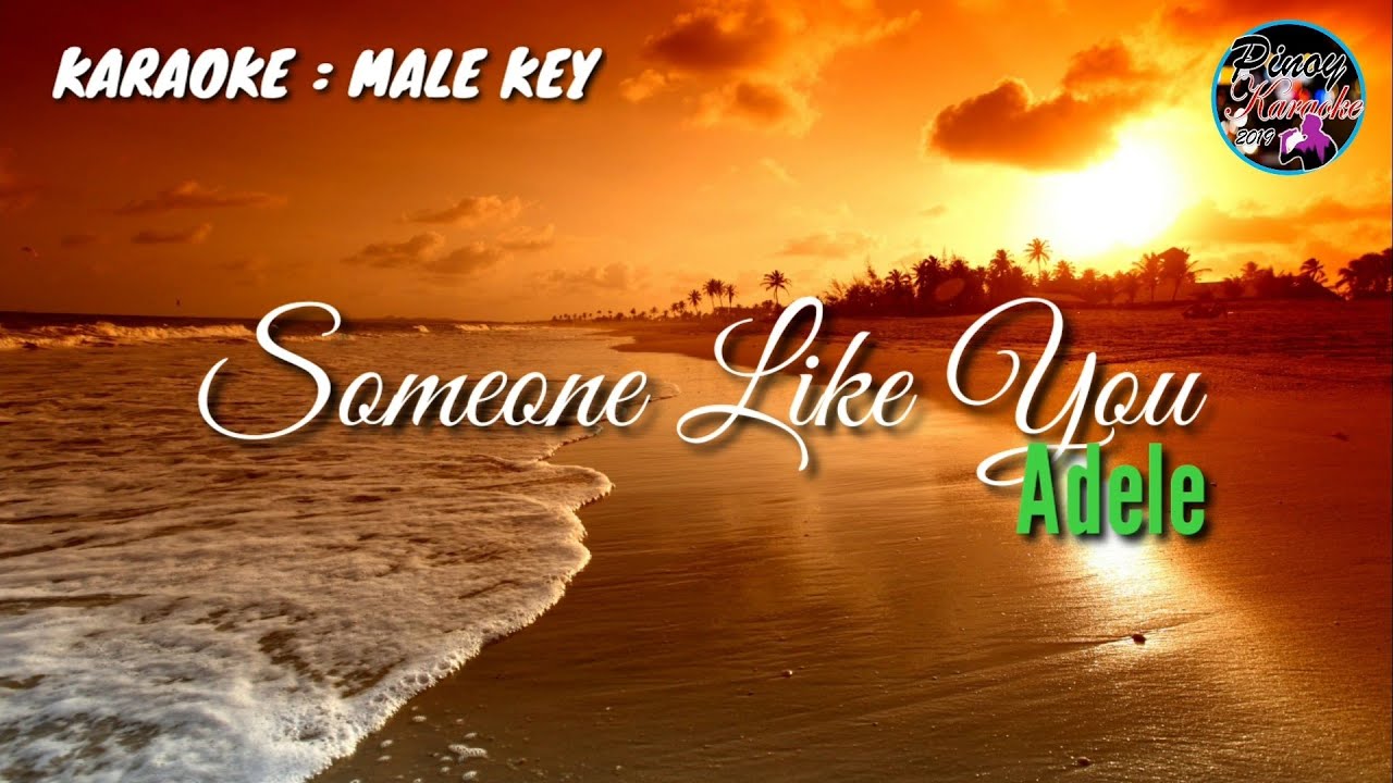 Someone Like You by Adele - Karaoke : Male Key