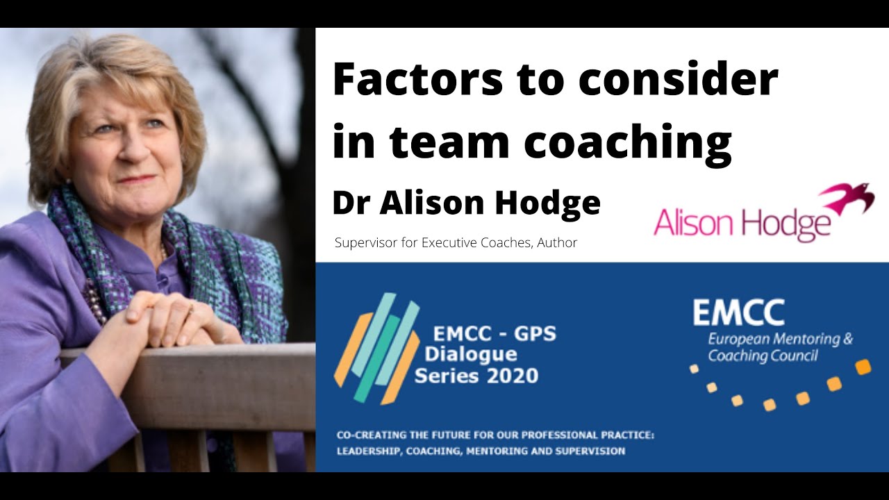 EMCC Global GPS Dialogue: Alison Hodge, Factors Associated With Team Coaching
