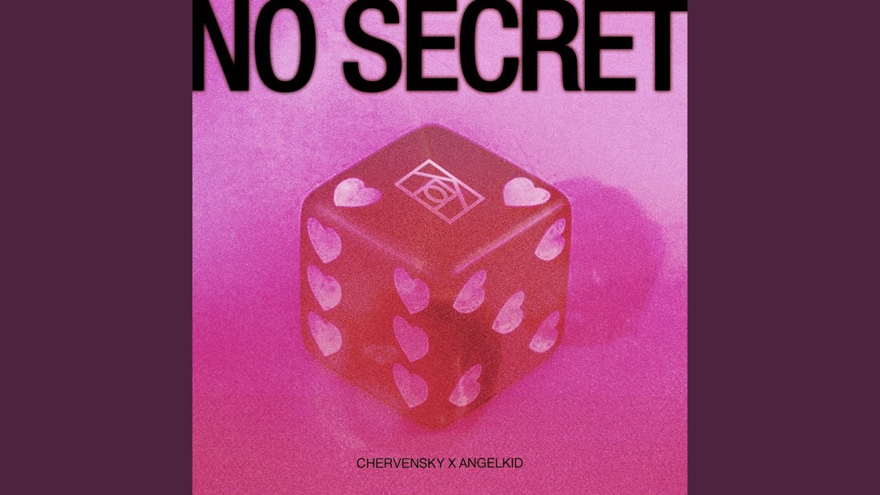 NO SECRET (feat. angelkid)