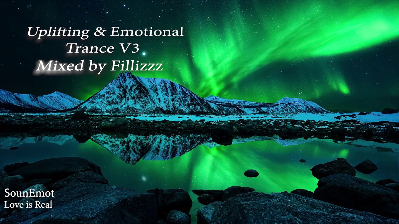 Uplifting Emotional Trance V3(Simon O'Shine, Dreamlife, Bixx, Ram, Sergey Nevone, Ahmed Romel,,..)