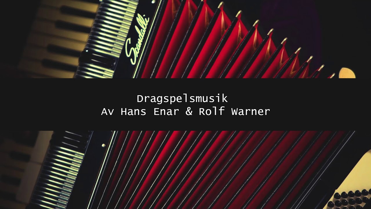 Dragspelsmusik Av Hans Enar & Rolf Warner Del 2
