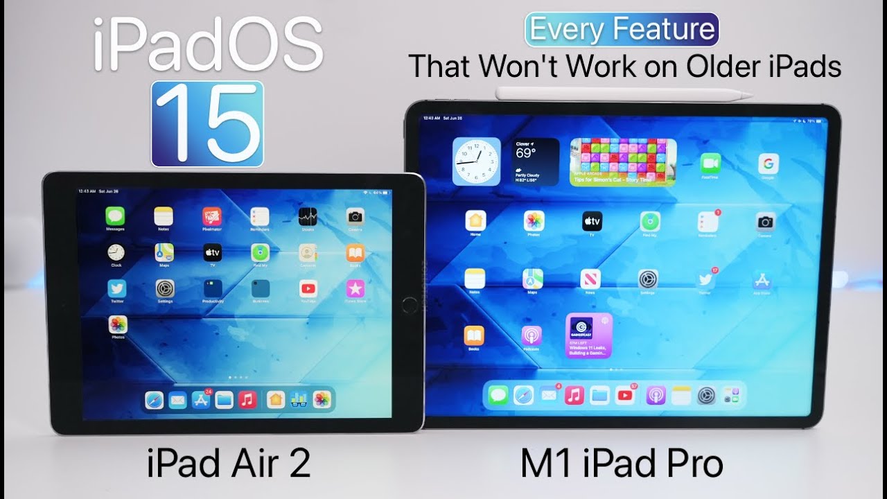 iPadOS 15 - Every Feature That Doesn't Work on Older iPads