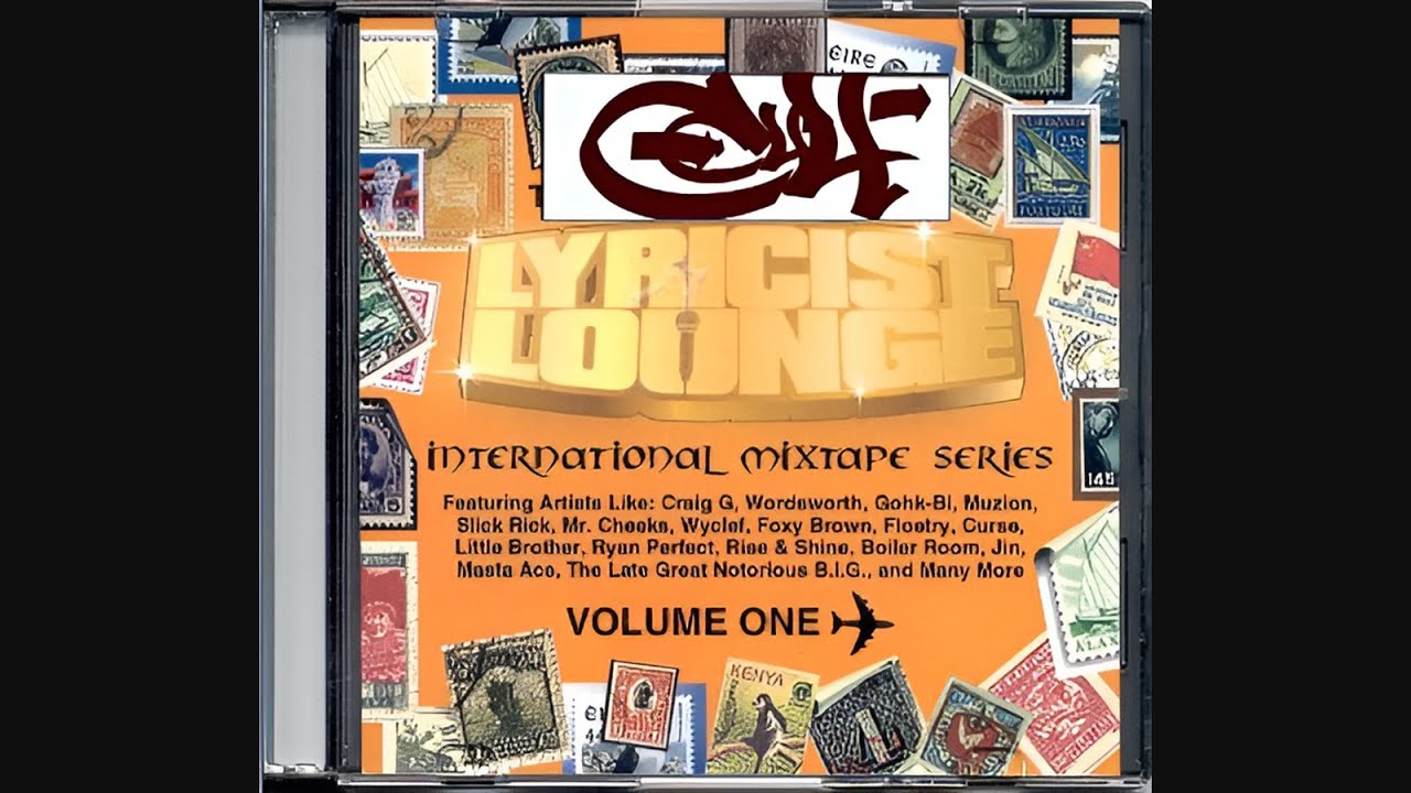 Lyricist Lounge - International Mixtape Series Vol. 1 (2004)
