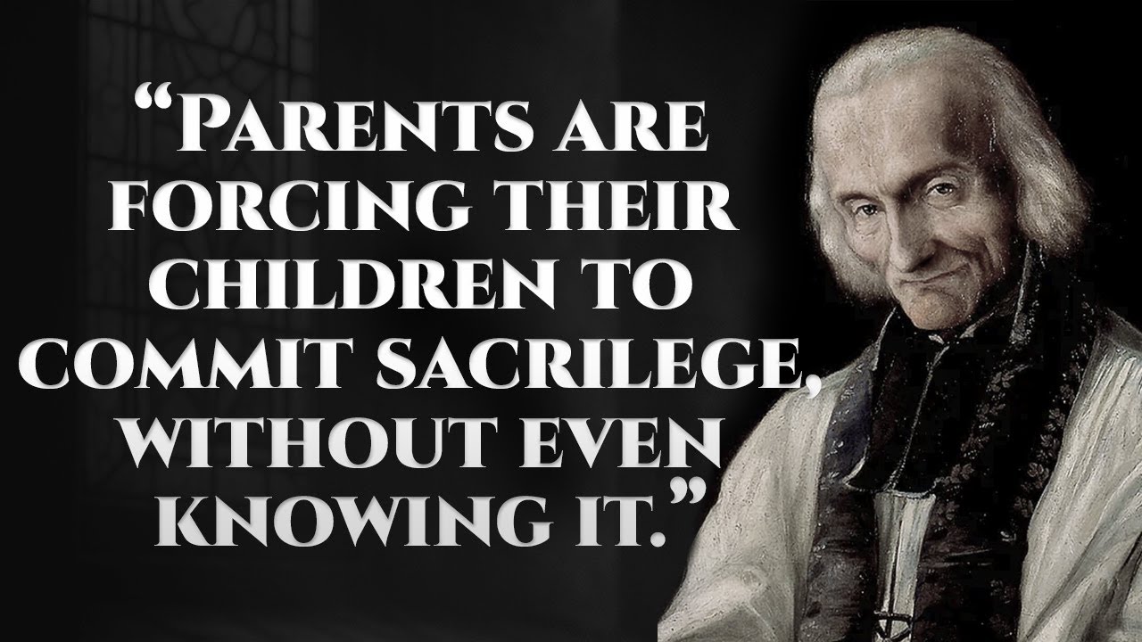 St. John Vianney&rsquo;s Warning to Parents: You&rsquo;re Leading Your Children to Sacrilege