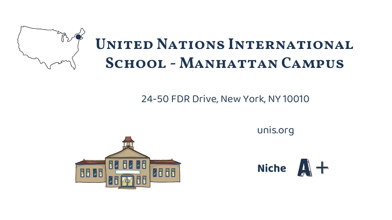 United Nations International School - Manhattan Campus (New York, NY)