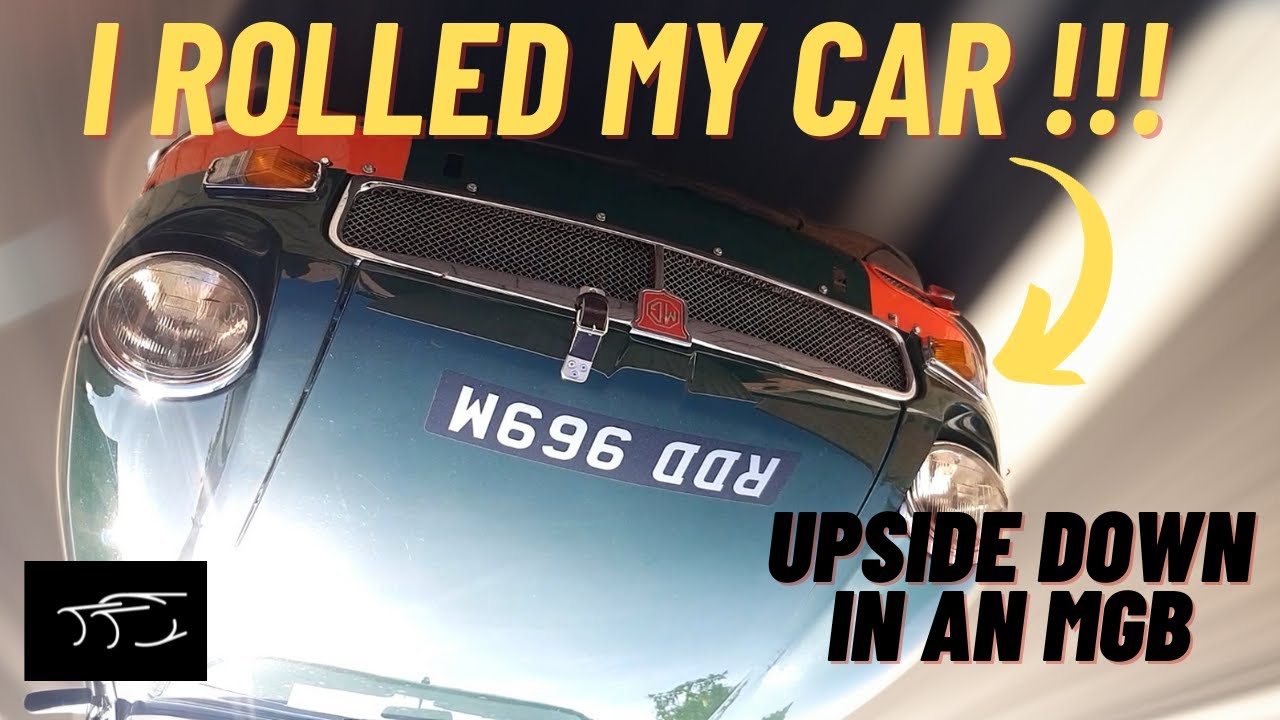 Can you survive rolling an MGB without a roll cage???  20 years ago I did just that.  MG BGT GT