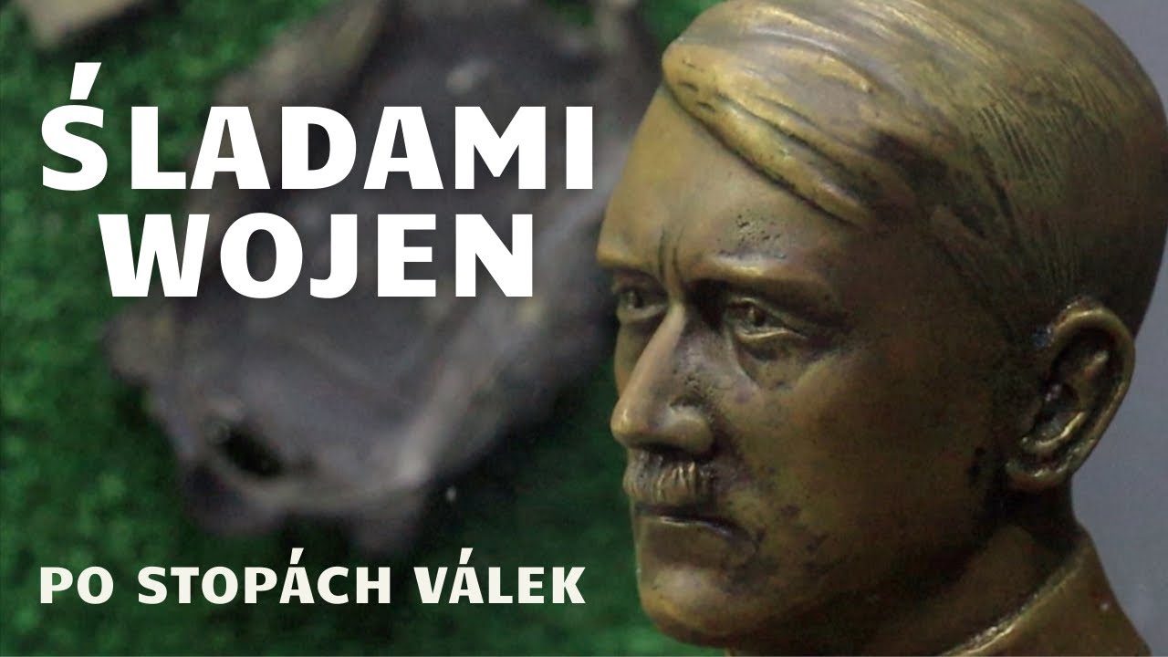 Śladami wojen / Po stop&aacute;ch v&aacute;lek
