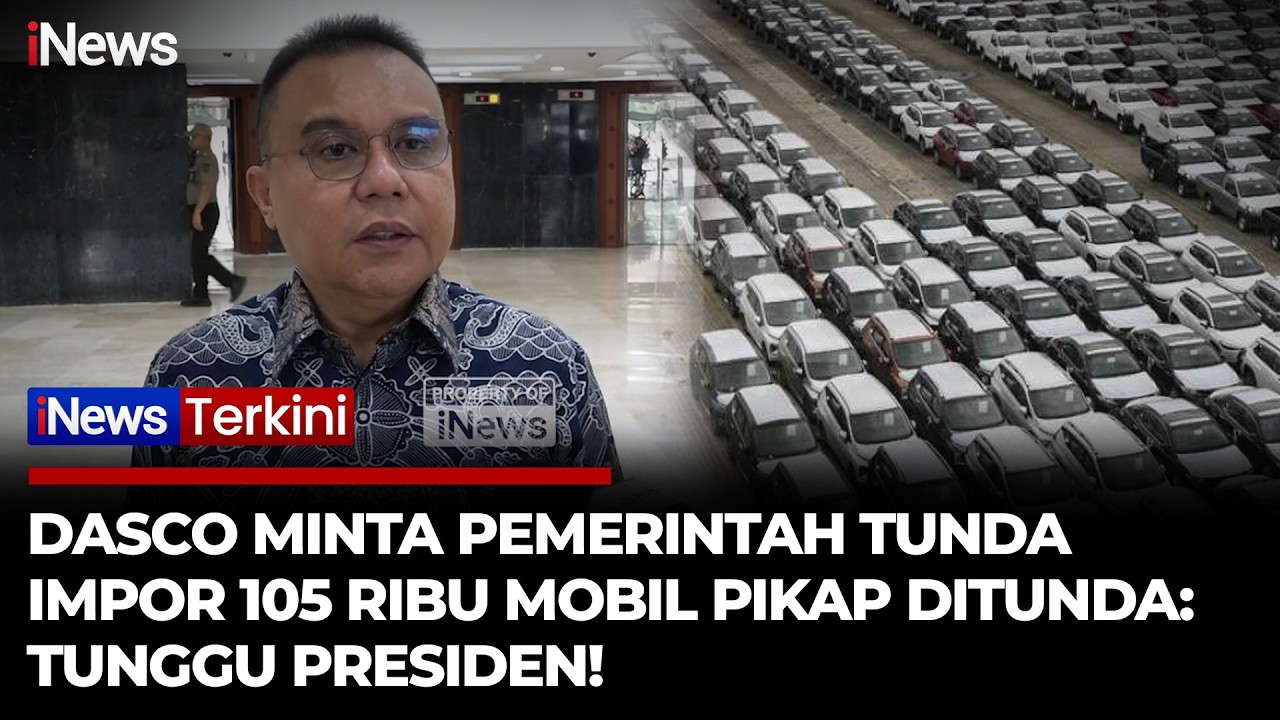 Dasco Minta Tunda Impor 105 Ribu Mobil Pikap dari India: Presiden Masih di Luar Negeri! | iNews