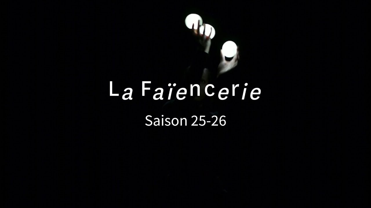 [Bande-annonce officielle] Saison 2025-2026 à La Faïencerie