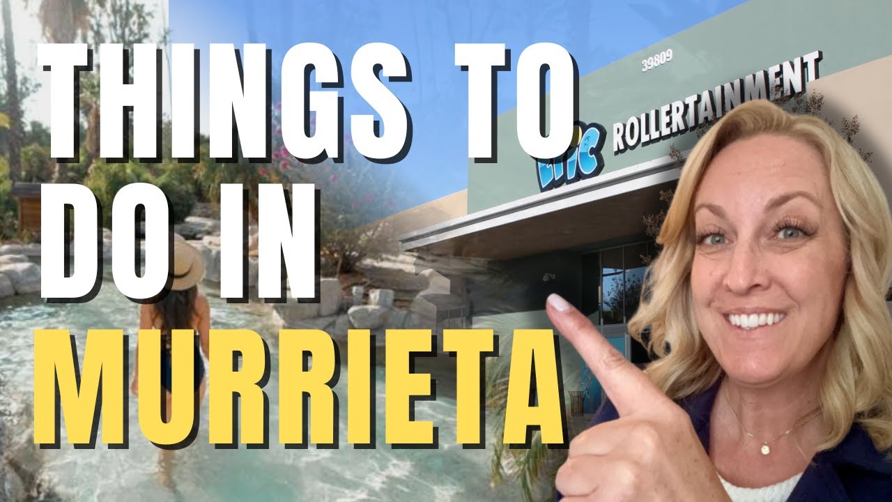 Living in Murrieta, CA in 2025: Here&rsquo;s What Locals Actually Do for Fun