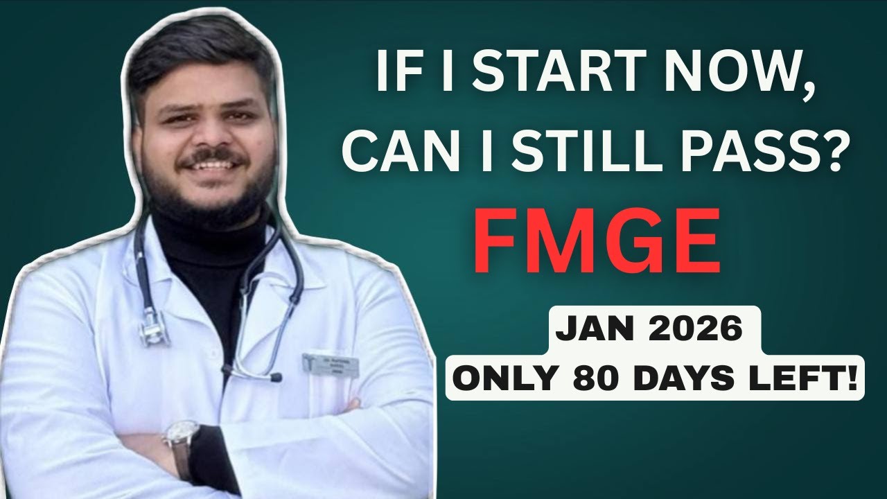 Can i Still PASS FMGE if i Start Now | Only 80 Days Left ?