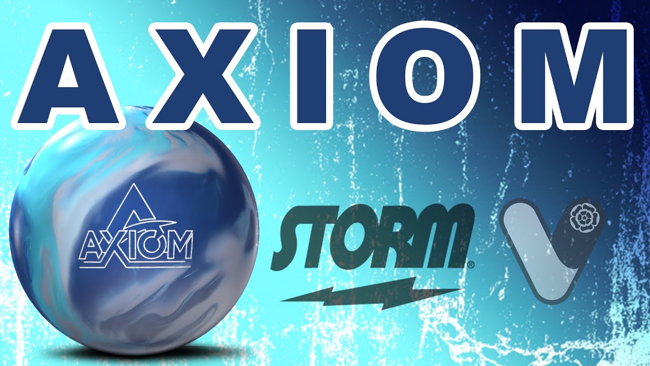 Storm Axiom | Ball Reviews With Verity
