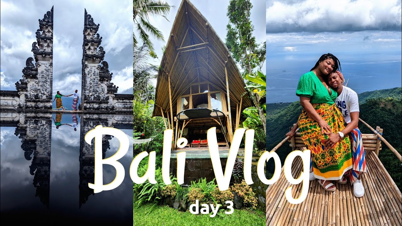 our Bali Day 3 vlog |Lempuyang temple +Last night at the Bamboo house !!