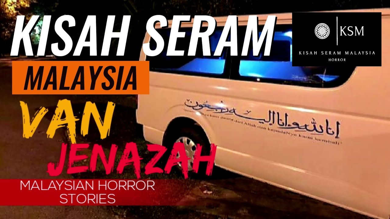 KSM - KISAH DARI JURURAWAT - PERJALANAN MENGHANTAR JENAZAH SEWAKTU MALAM KE SG RAMBAI MELAKA