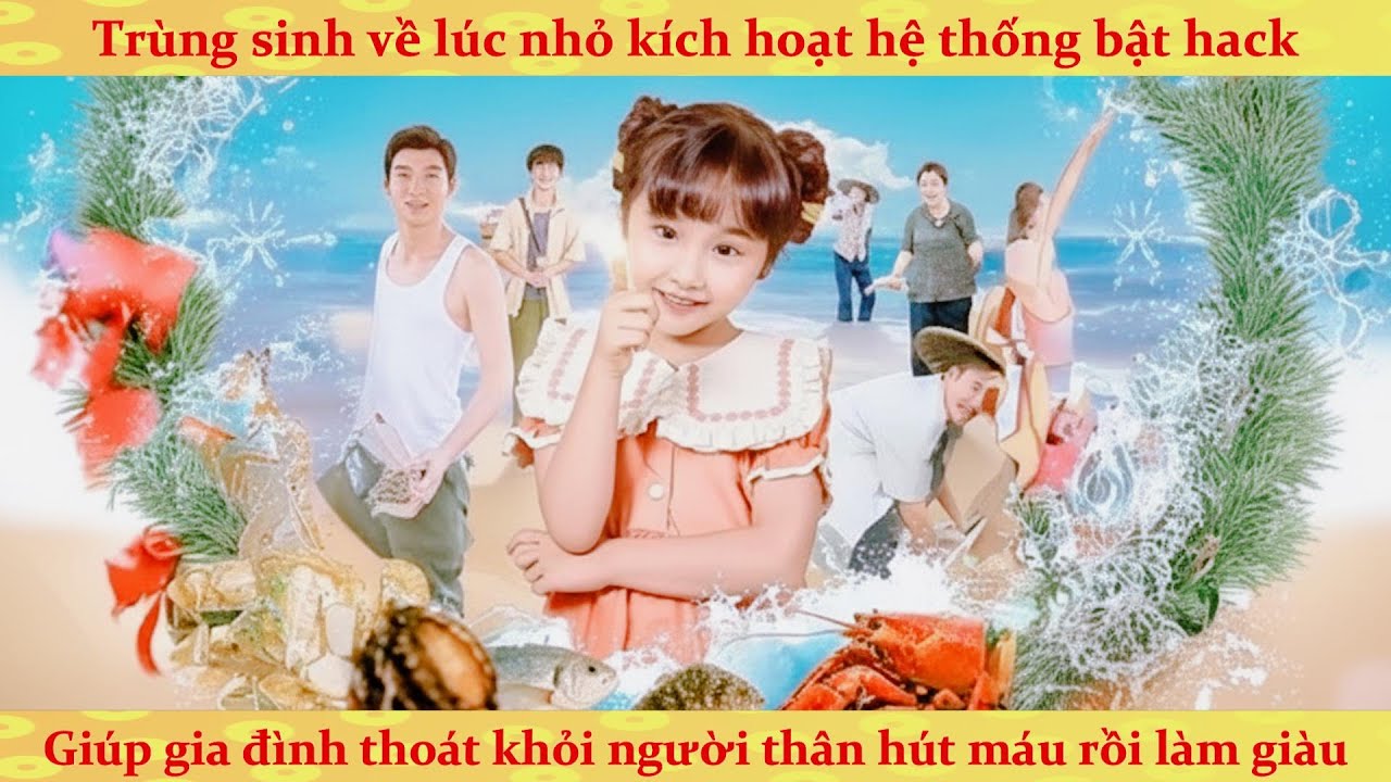 Hệ thống: trùng sinh trở về làm con nít, mang cả nhà mỗi ngày ăn thịt dẫn cả làng đi làm giàu