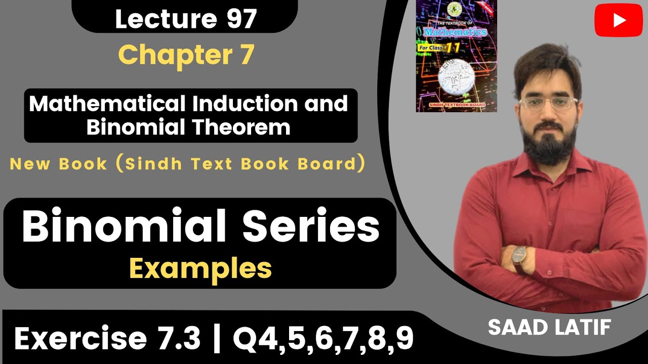 First Year Math New Book | Lecture 97 | Exercise 7.3 | Questions on Binomial Series | Saad Latif