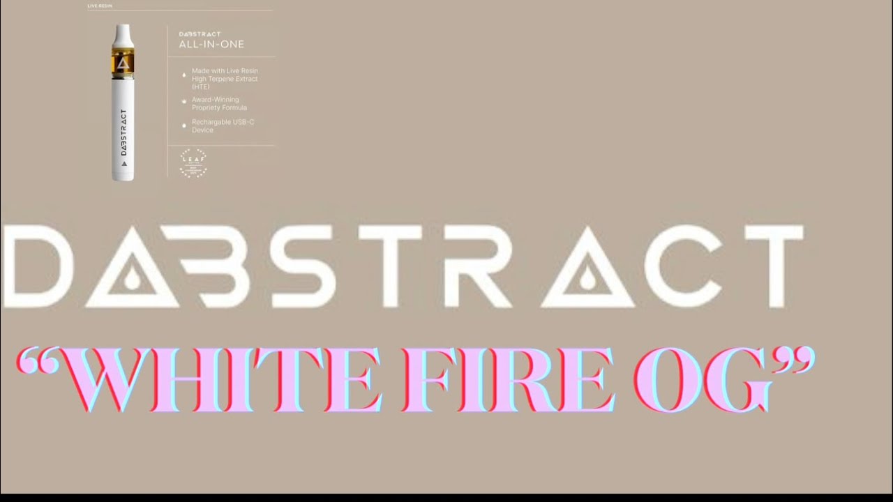 DABSTRACT Live Resin Disposable (White Fire OG) REVIEW&hellip;