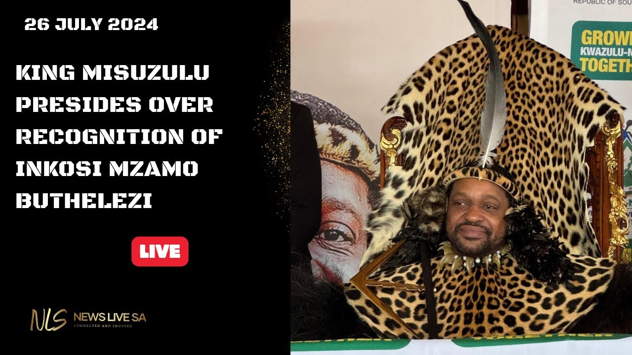KING MISUZULU PRESIDES OVER OFFICIAL RECOGNITION OF INKOSI MZAMO BUTHELEZI