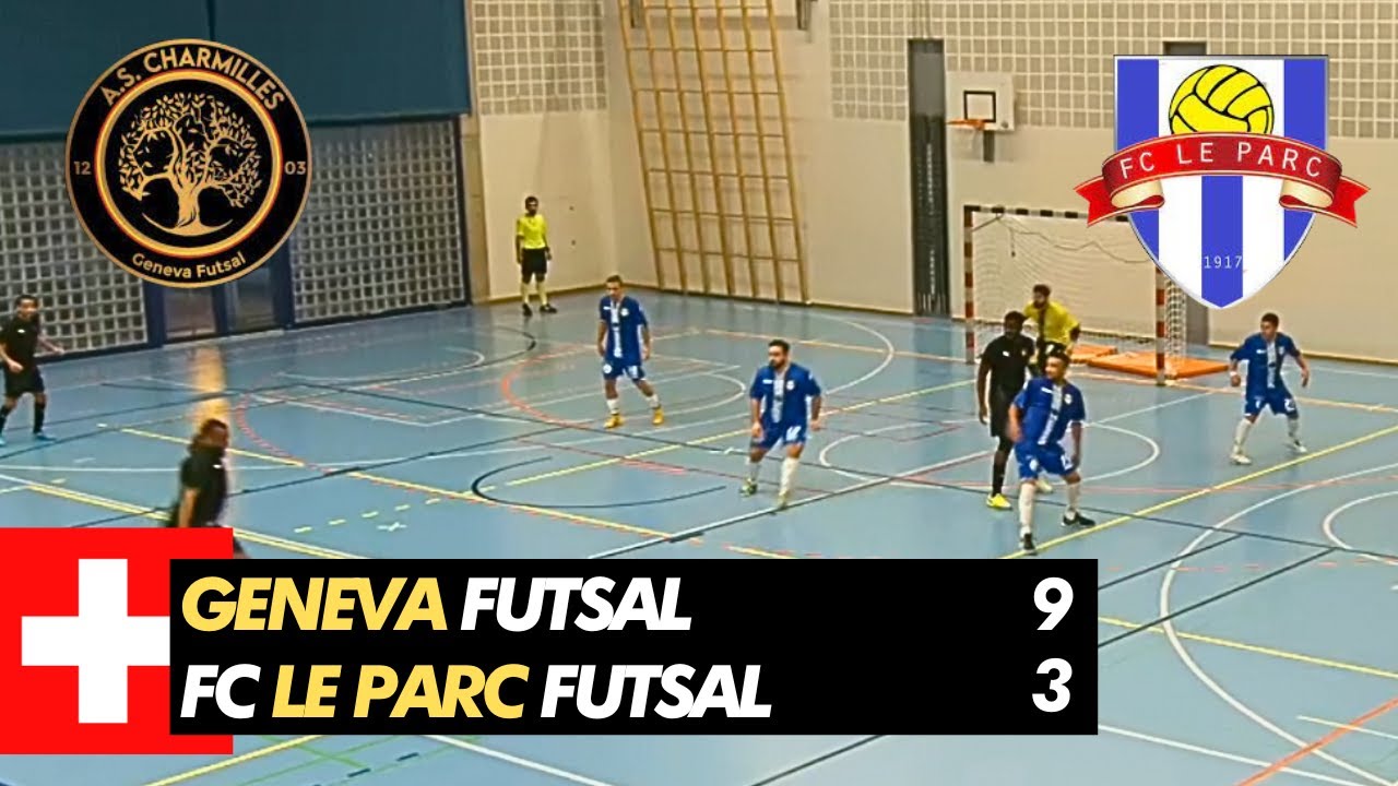 Geneva Futsal 9-3 FC Le Parc (NE) | Swiss Futsal Second League 🇨🇭