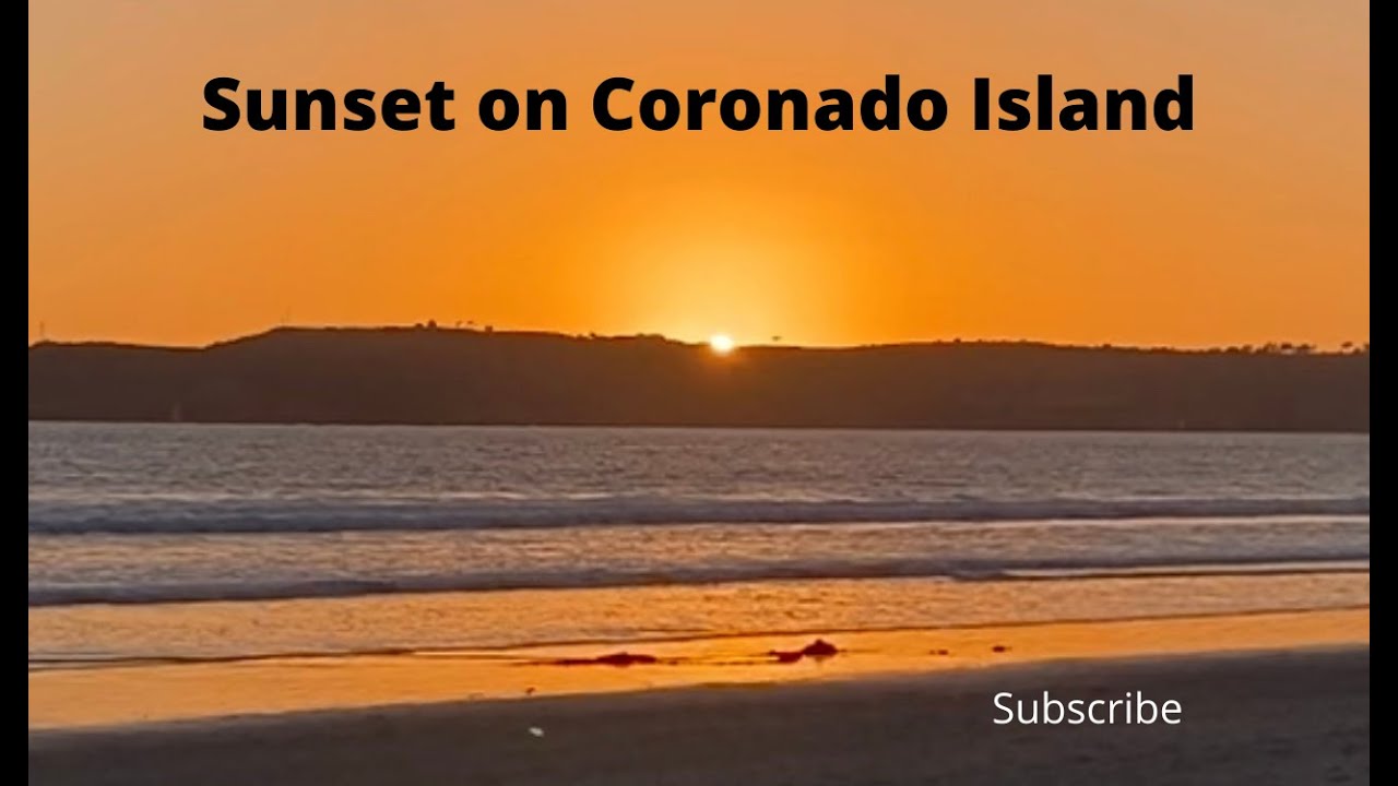 Coronado Beach California Sunset as Waves Crash 03/02/22 Peaceful Ocean Sounds