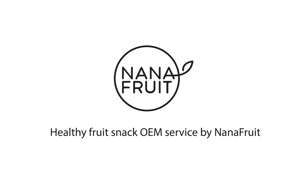 Healthy fruit snack OEM service by NanaFruit