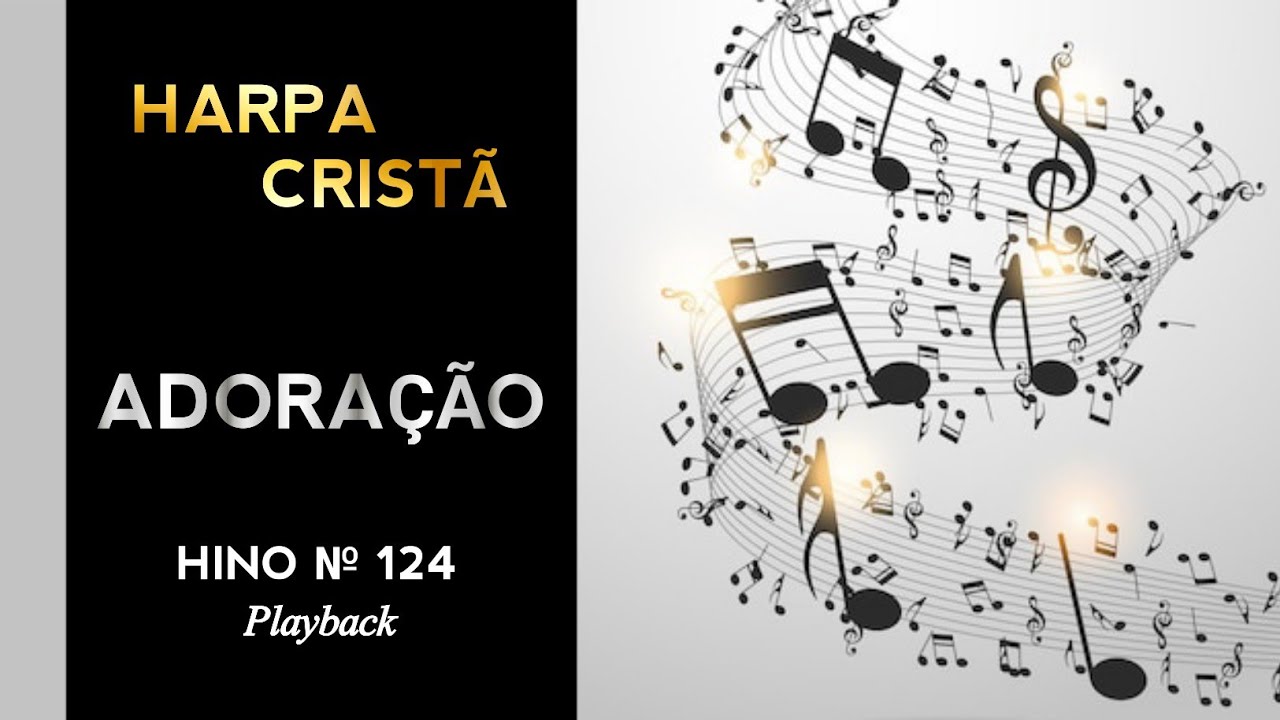 Hino 124 da Harpa Cristã (playback)