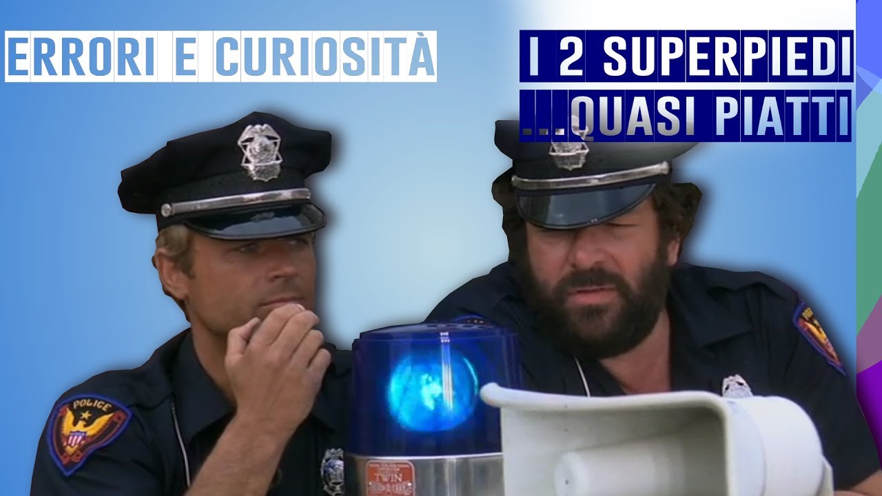 🎬 I DUE SUPERPIEDI QUASI PIATTI 👮 ERRORI E CURIOSITÀ - BUD SPENCER, TERENCE HILL - COMMEDIA ANNI 70