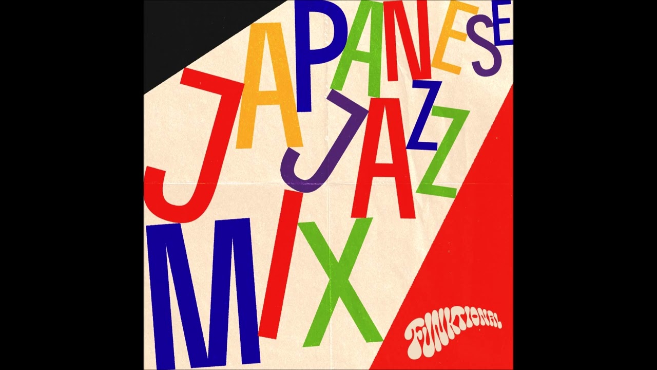 DJ Funktional - Japanese Jazz