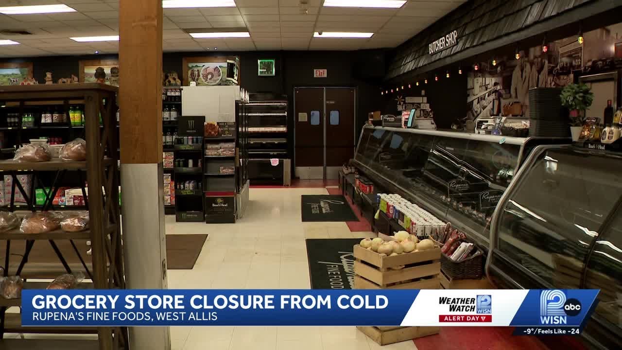 West Allis grocery store's temporarily closes due to bitter cold weather