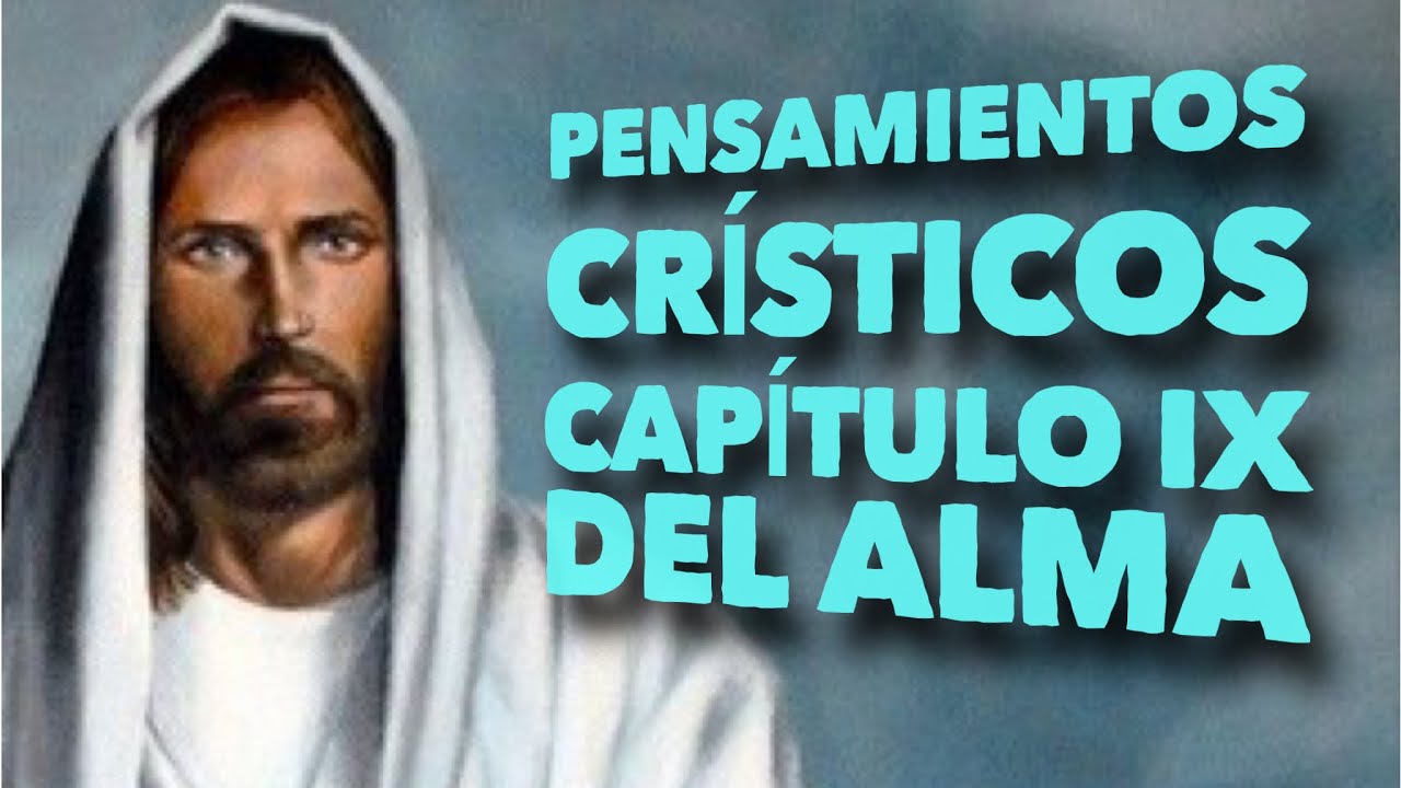 DEL ALMA. PENSAMIENTOS CR&Iacute;STICOS. C&aacute;tedras de Jesucristo.
