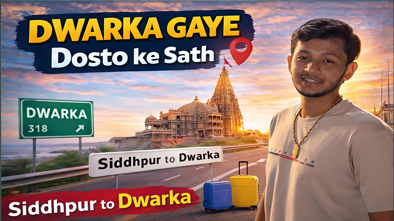 Dwarka Gaye Dosto Ke Sath 🙏 | Siddhpur to Dwarka Road Trip | Friends Travel Vlog 🚗✨