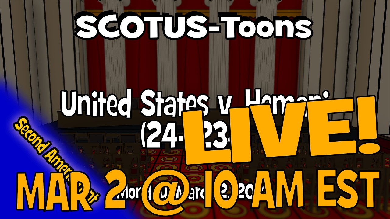 LIVE: United States v. Hemani | SCOTUS-Toons (2026-02-25)