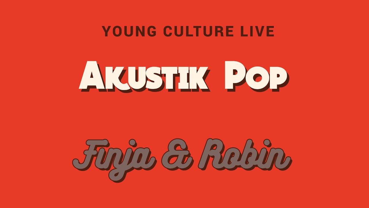 Finja und Robin ft. young culture
