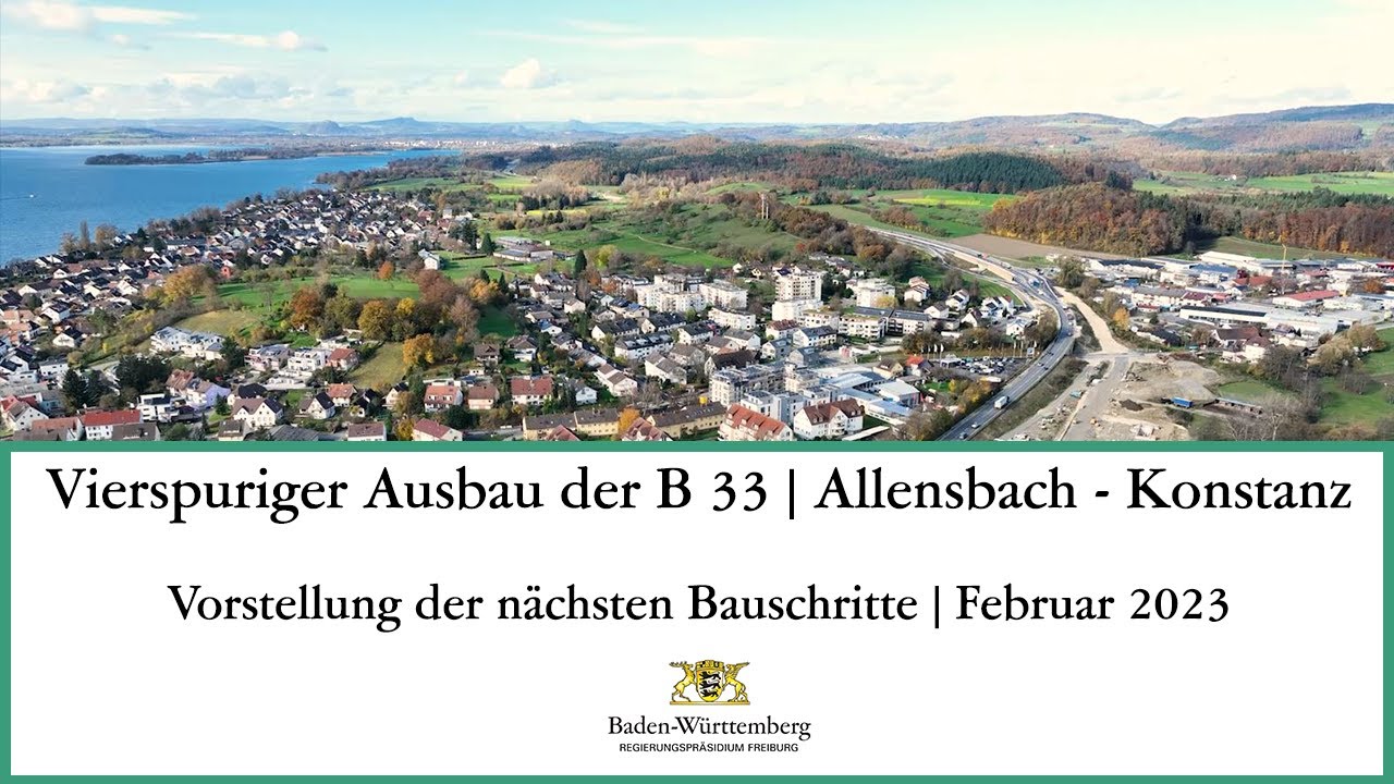 Nächste Bauschritte beim vierspurigen Ausbau der B 33 Allensbach bis Konstanz
