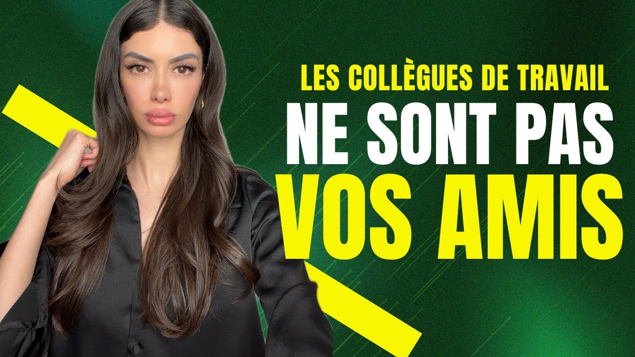 Les collègues de travail ne sont pas vos amis