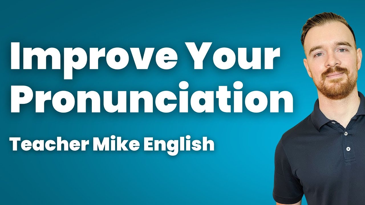 10 Easy Ways to Improve Your Pronunciation