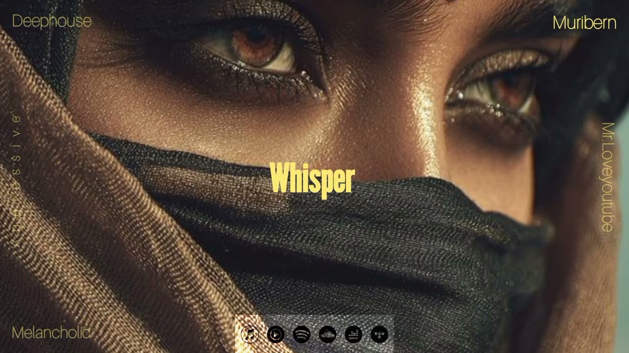 Muribern - Whisper | Deep Melodic House 2026 | Emotional Atmospheric Vibes