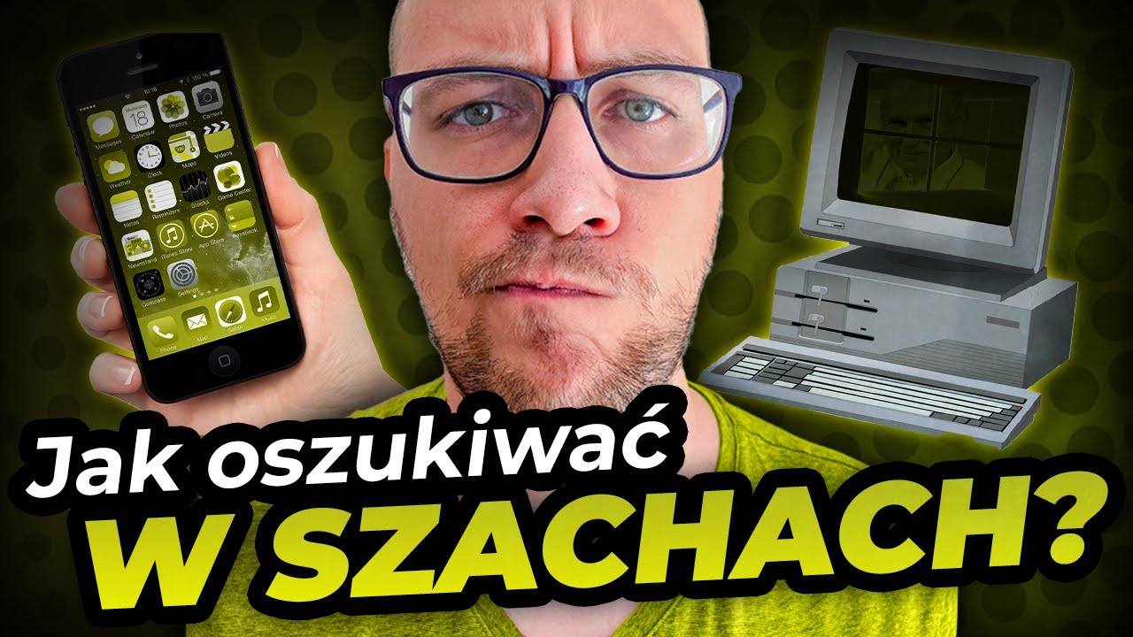 JAK OSZUKIWAĆ w szachach?