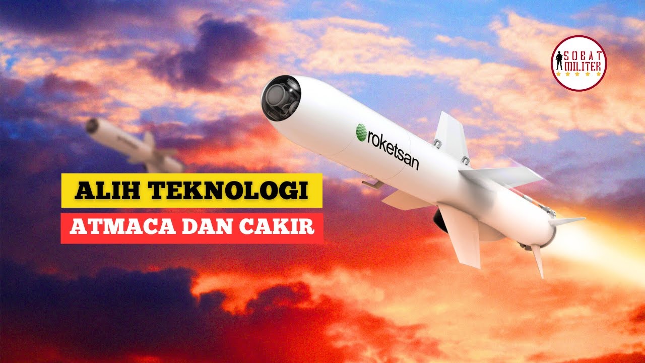 Pengetahuan Baru dari Pengadaan Rudal Atmaca dan Cakir