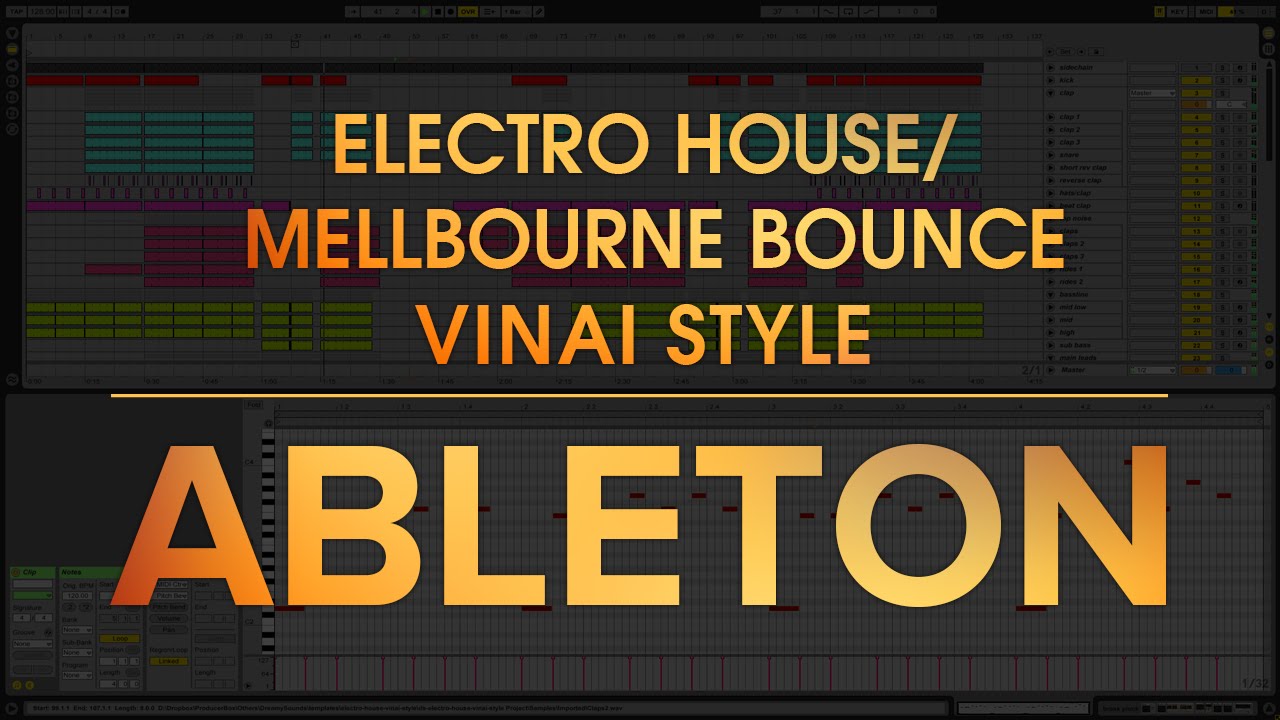 Melbourne Bounce Electro House Ableton Live Template (VINAI Style)