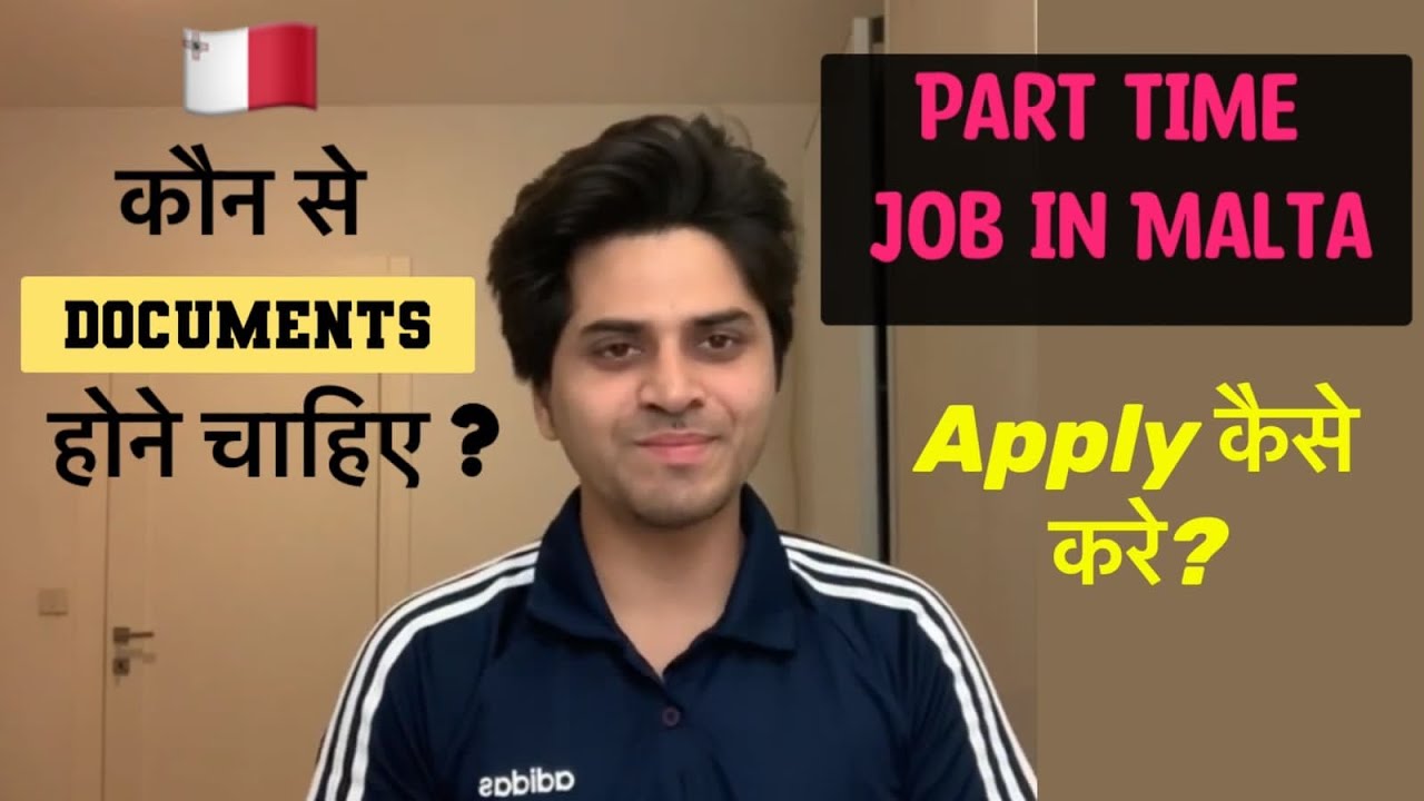 How to apply part time job in malta 🇲🇹 || Part time job requirements @mohitkamalvlogs