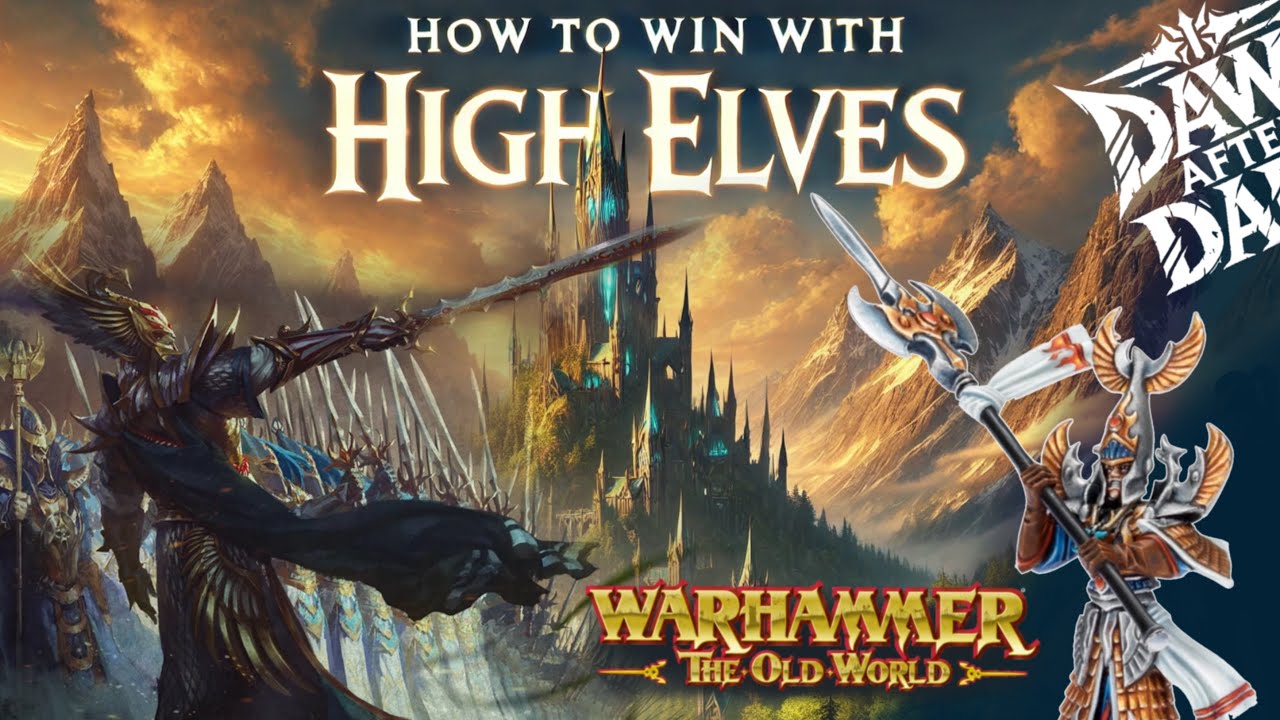How to win with High Elves in Warhammer: The Old World